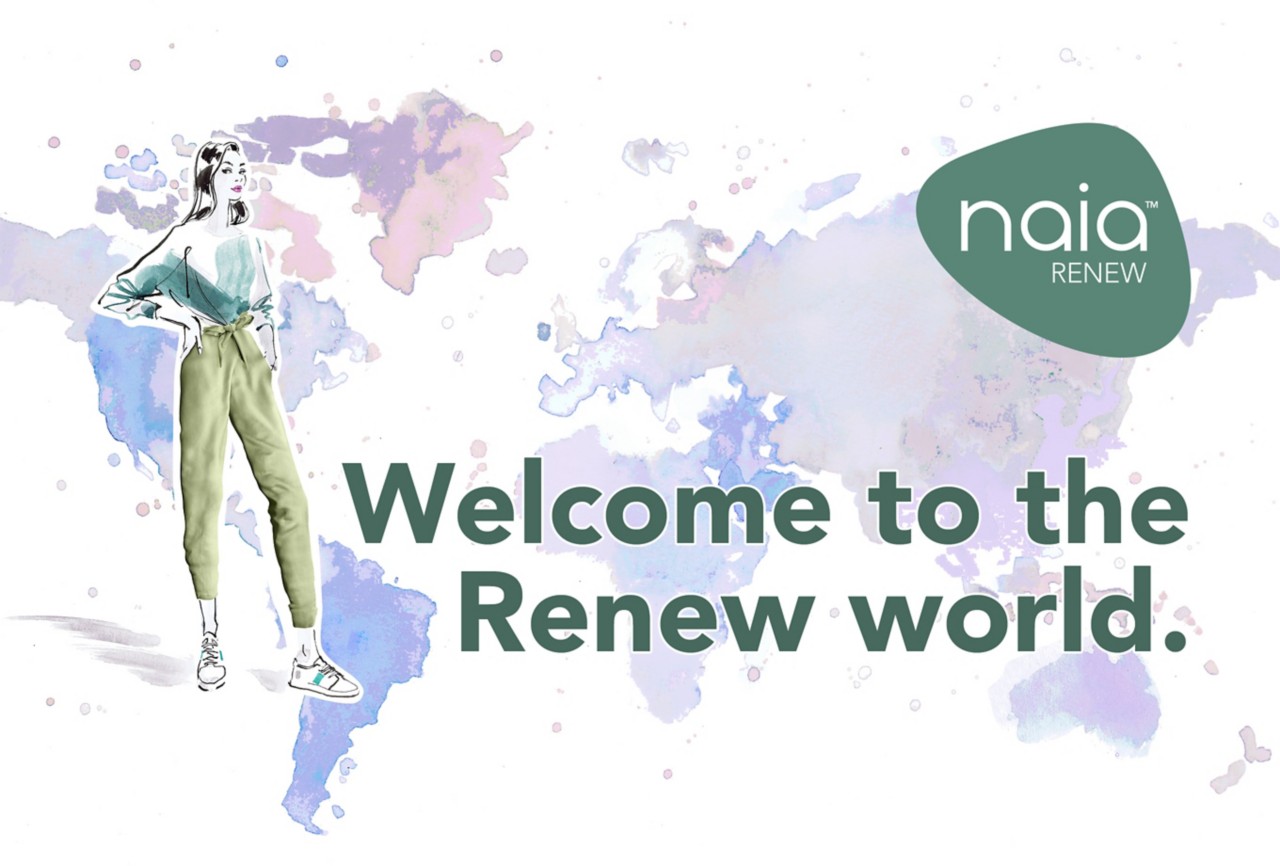 Naia Welcome to the Renew world Naia Welcome to the Renew world